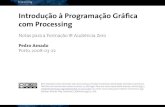 Introdução à Programação Gráfica com Processing