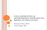 Collaborating & Networking with Social Media in Education