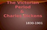The Victorian Period and Charles Dickens