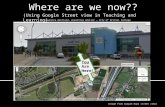 Where are we now? - Using Google Street View for immersive virtual learning activities