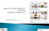 David Melzer: Health care quality for an active later life