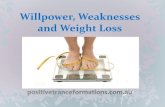 Willpower, weaknesses and weight loss