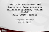 No Lift education and Bariatric Care across a Multidisciplinary Health Field