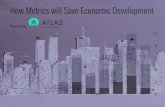How Metics Will Save Economic Development