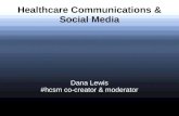 Twitter #HCSM -- Healthcare for Social Media Group