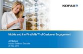 Mobile Customer Engagement in the First Mile