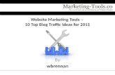 Website Marketing Tools – 10 Top Blog Traffic Ideas for 2011