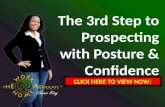 The Third Step to Prospecting with Posture and Confidence