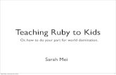 Teaching Ruby to Kids