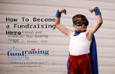 How To Become a Fundraising Hero - International Bowl Expo 2010