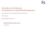 Ten slides in Ten minutes - a Perspective on Global Bid Management
