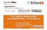 Femto/Small cells, industry status...LTE and Beyond