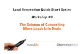 The Science of Converting More Leads into Deals