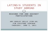 Latino/a Students in Study Abroad: Reasons For and Against Participation