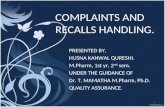 Complaints and recall handling