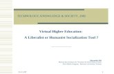 Virtual Education: Tool for liberal or humanist values?