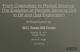 From creekology to rocket science the evolution of remote sensing gis in oilgas exploration