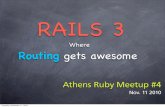 Routing in Rails 3 - Athens Ruby Meetup #4