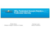 CIS14: Why Federated Access Needs a Federated Identity