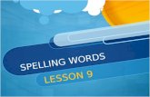 Spelling words L9