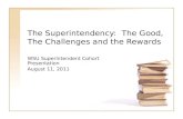 The Superintendency:  The Good, the Challenges and the Rewards