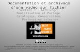Witness curriculum 14-documentation et archivage d'une vidéo sur fichier section b-2011