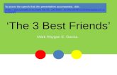 The 3 Best Friends