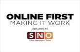 Online First: Making It Work