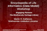 Encylopedia of Life Informatics (Data Model) Workshop: Engaging Partners