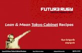 Lean & Mean Tokyo Cabinet Recipes (with Lua) - FutureRuby '09