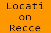 Location Recce