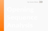 Opening sequence analysis