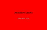 Ancillary drafts