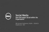 How Dell aligns Social within the Organisation - PRII Annual Conference - PR at the media crossroads