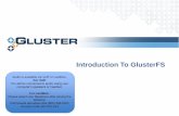 Gluster Webinar: Introduction to GlusterFS
