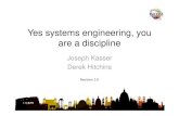 Yes systems engineering, you are a discipline
