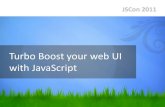 Turbo boost your Web UI with JavaScript