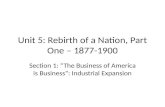Unit 5 rebirth of a nation part one 1877 to 1900