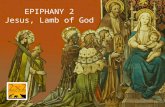 Epiphany A2: Jesus is the Lamb of God
