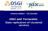 OSGi Community Event 2010 — OSGi and Terracotta - Replication of states for clustered services
