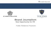 Brand Journalism: New Opportunity for PR