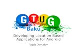 Rəcəb Davudov - Developing location based services on Android