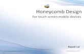 Honeycomb User Interface Design @iRajLal