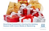 Zoom Media & Marketing: Holiday Targeting