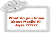 What do you know about Masjid Al-Aqsa?