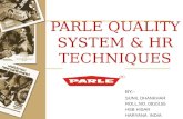 PARLE QUALITY SYSTEM AND HR TECHNIQUES
