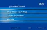 IBM Express Advantage April '08 - Customer Launch overview
