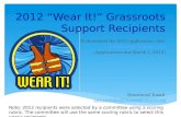 2012 Wear It! Grassroots Recipients
