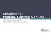 Solutions for Printing, Copying and Faxing