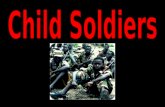 Child Soldiers   Bgw